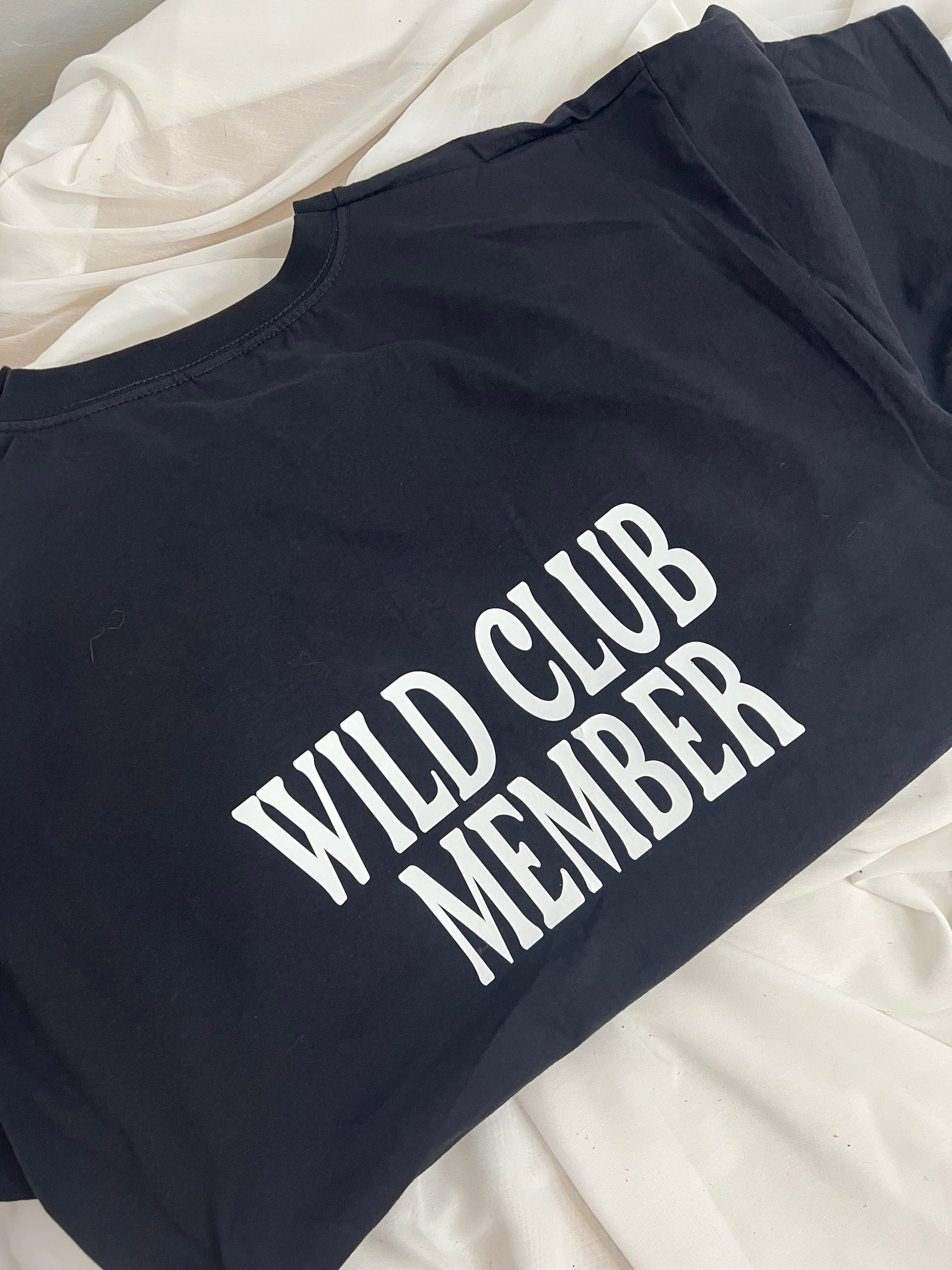 WILD CLUB MEMEBR T-SHIRT (BACK OF TSHIRT)
